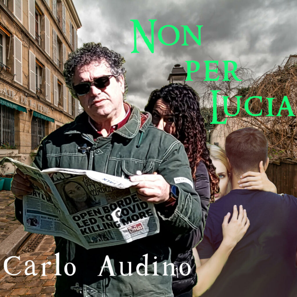 Carlo Audino - Non Per Lucia